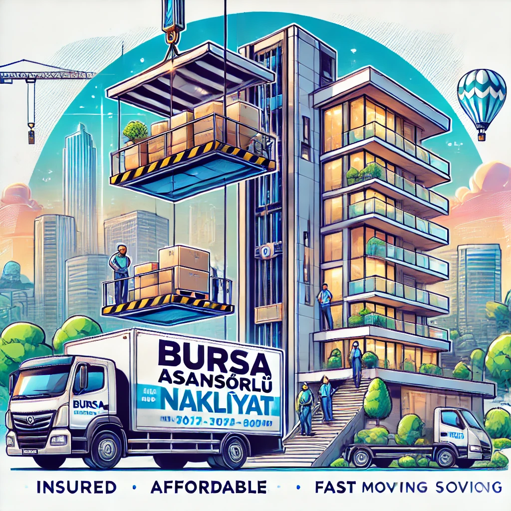 You are currently viewing Bursa Evden Eve Asansörlü Nakliyat Hizmeti